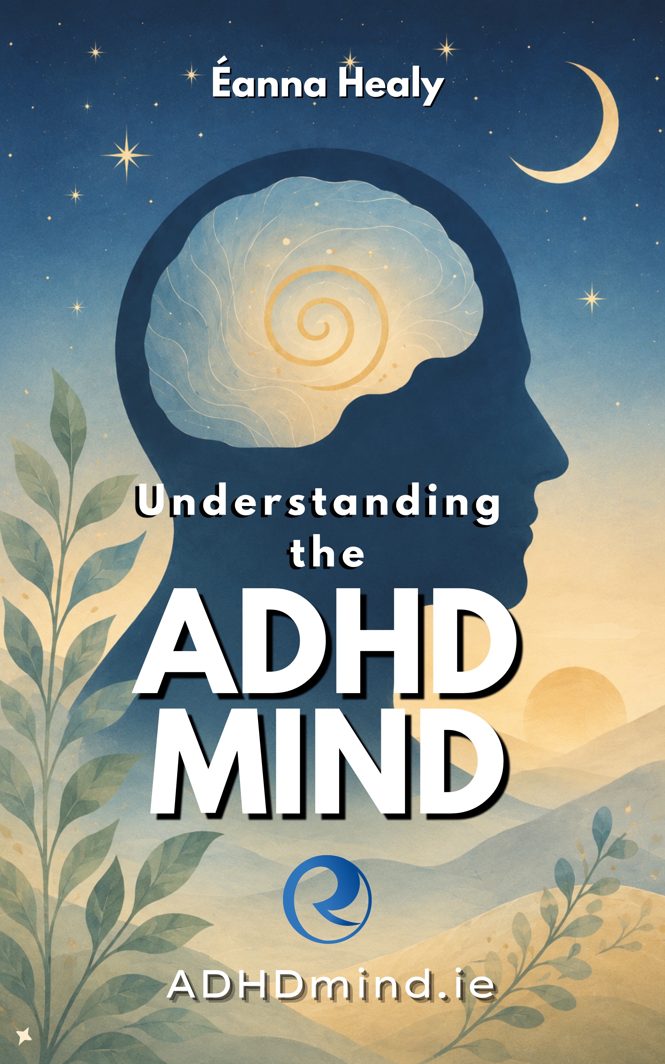 Understanding the ADHD Mind by Éanna Healy, the ebook included in the pack